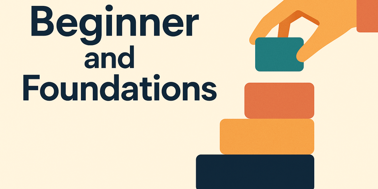 Beginner and foundations