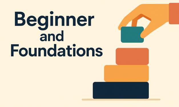 Beginner and foundations