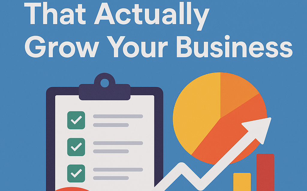 – How to Set Marketing Goals That Actually Grow Your Business