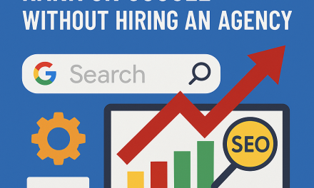 Small Business SEO: Rank on Google Without Hiring an Agency