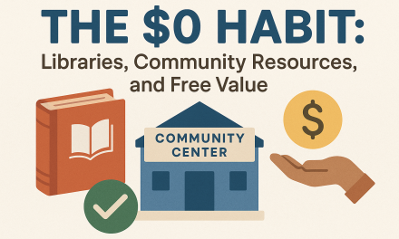 The $0 Habit: Libraries, Community Resources, and Free Value